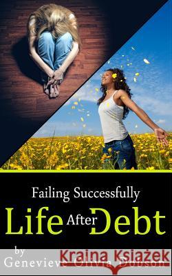 Failing Successfully: Life after Debt