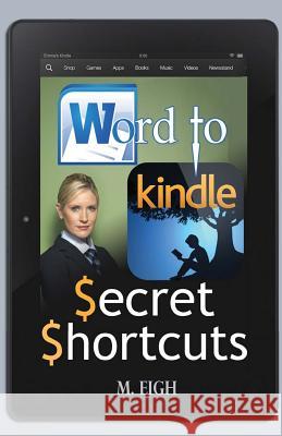 Word to Kindle: Secret Shortcuts