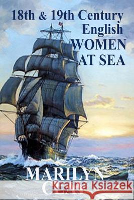 18th and 19th Century English Women at Sea