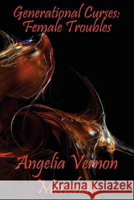 Generational Curses: Female Troubles