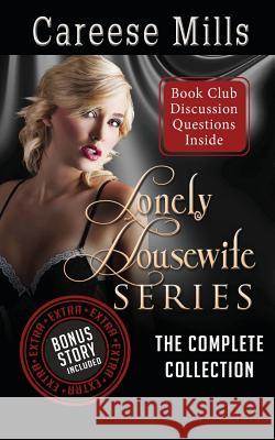 Lonely Housewife Series: The Complete Collection