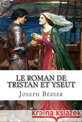 Le Roman de Tristan et Yseut