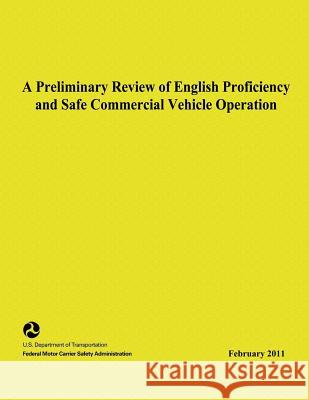 A Preliminary Review of English Proficiency and Safe Commercial Motor Vehicle Operation