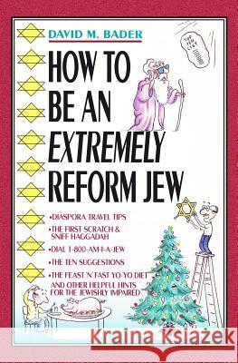 How To Be An Extremely Reform Jew