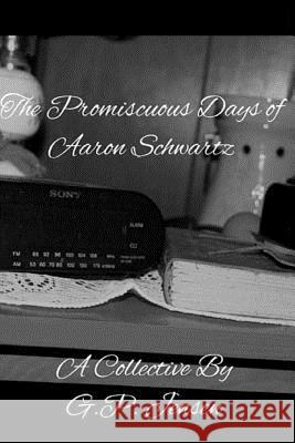 The Promiscuous Days of Aaron Schwartz