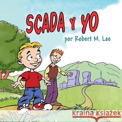 SCADA y YO: Un Libro Para Niños Y Directores