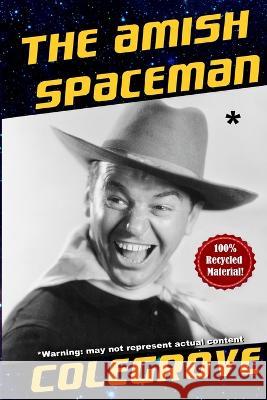 The Amish Spaceman