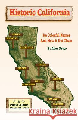 Historic California: It's Colorful Names and How It Got Them