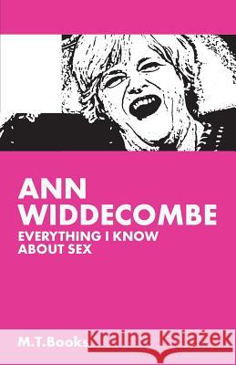 Ann Widdecombe: Everything I Know About Sex