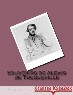 Souvenirs de Alexis de Tocqueville