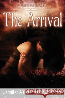 Arianna Rose: The Arrival