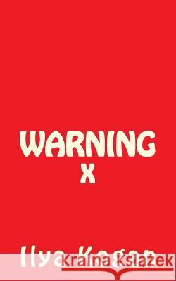 WARNING x