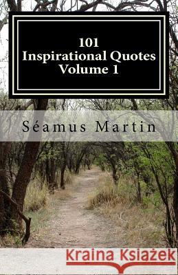 101 Inspirational Quotes - Volume 1
