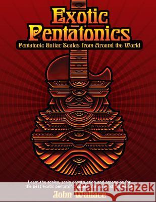 Exotic Pentatonics: Pentatonic Guitar Scales from Around the World