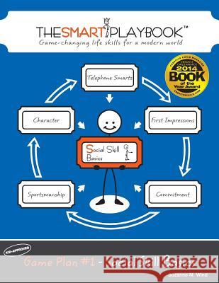 Game Plan #1 - Social Skill Basics: Game-changing life skills for a modern world