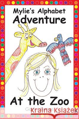 Mylie's Alphabet Adventure - At the Zoo
