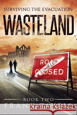 Surviving The Evacuation Book 2: Wasteland