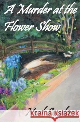 A Murder at the Flower Show
