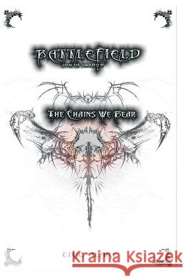Battlefield: Son of Shadow: The Chains We Bear