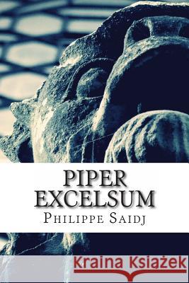 Piper Excelsum FR: Meurs, meurs et meurs encore !