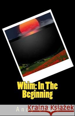 Whim: In The Beginning