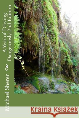 A Year of Driving Dangerously, 2nd Edition