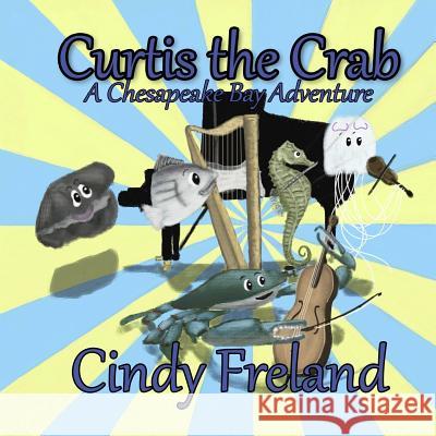 Curtis the Crab: A Chesapeake Bay Adventure