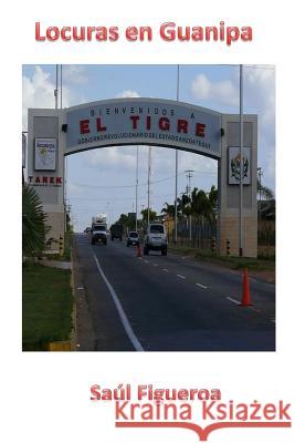 Locuras en Guanipa