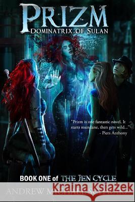 Prizm: Dominatrix of Sulan: Book One of the Jen Cycle