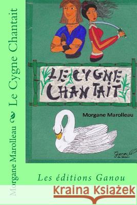 Le Cygne Chantait