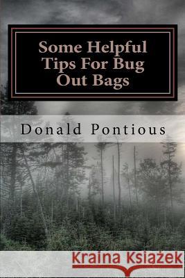 Some Helpful Tips For Bug Out Bags