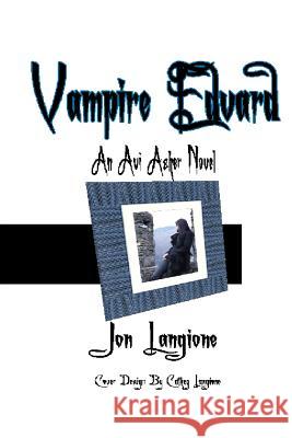 Vampire Edvard: An Avi Asher Novel