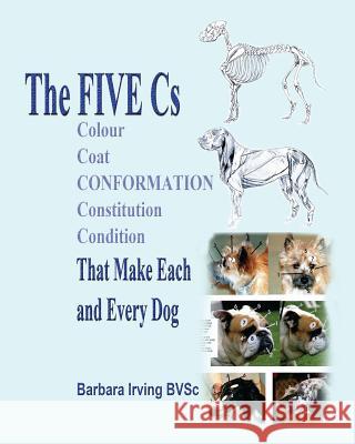 The Five Cs: That Make Each and Every Dog