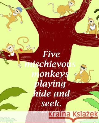 Five mischievous monkeys Playing Hide And Seek