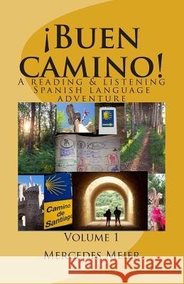 ¡Buen camino!: A reading & listening language adventure in Spanish