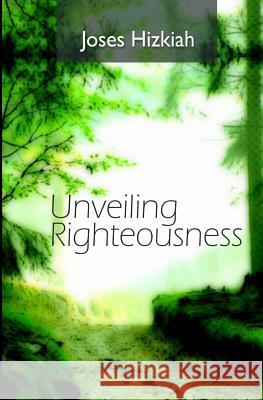 Unveiling Righteousness