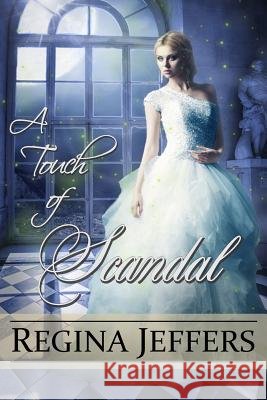 A Touch of Scandal: Book 1 of the Realm Series