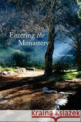 Entering the Monastery