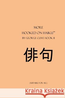More Hooked on Haiku: suitable for all