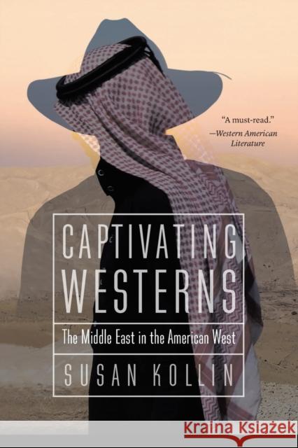 Captivating Westerns: The Middle East in the American West