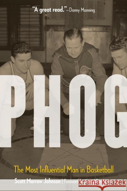 Phog: The Most Influential Man in Basketball