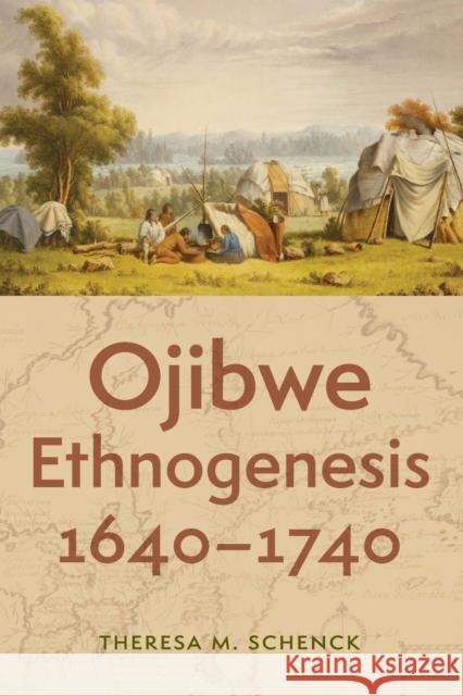 Ojibwe Ethnogenesis, 1640–1740
