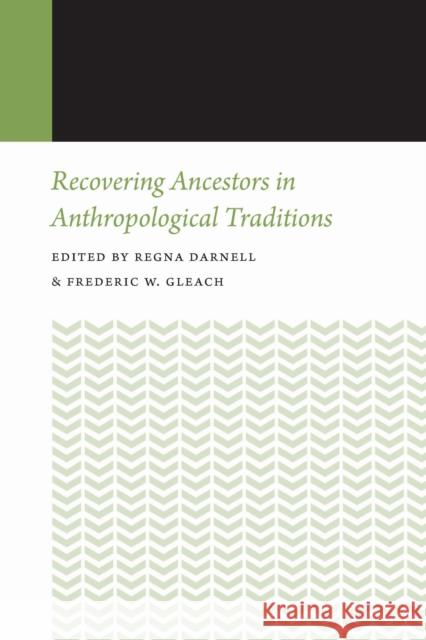 Recovering Ancestors in Anthropological Traditions