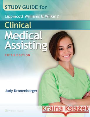 Study Guide for Clinical Medical Assisting