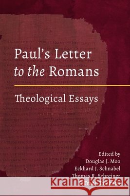 Paul's Letter to the Romans: Theological Essays
