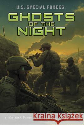 U.S. Special Forces: Ghosts of the Night
