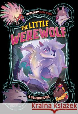 The Little Werewolf: A Graphic Novel
