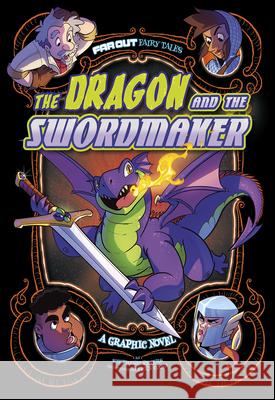The Dragon and the Swordmaker: A Graphic Novel