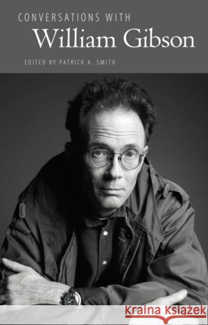 Conversations with William Gibson