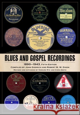 Blues and Gospel Recordings: 1890-1943, Fifth Edition